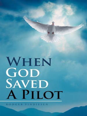 cover image of When God Saved a Pilot